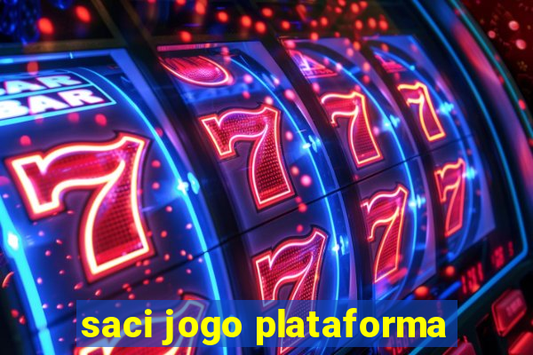 saci jogo plataforma